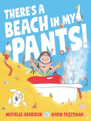cover image of There's a Beach in My Pants!